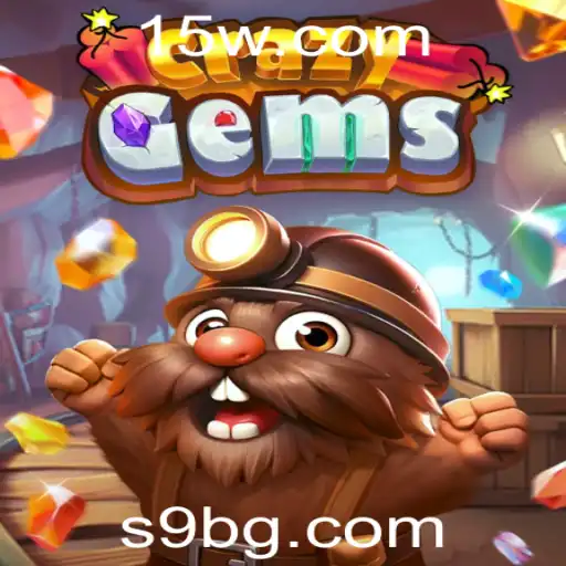 Explorando CrazyGems: Um Mergulho no Mundo do Jogo e a Relevância Atual da S9bet